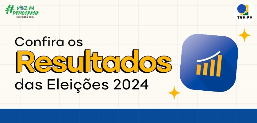 Divulgação dos resultados das Eleições 2024 consulte aqui