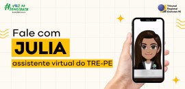 Julia Chatbot do TRE-PE facilita a vida do eleitor