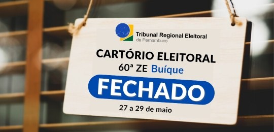 Fechamento temporário do Cartório Eleitoral de Buíque